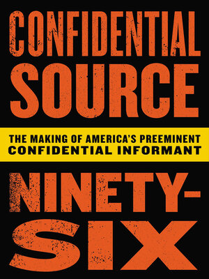 Confidential Source Ninety-Six - ebook